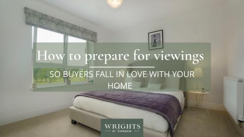 How to prepare for viewings so buyers fall in love with your home